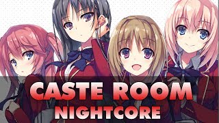 [Nightcore + Kara] Caste Room - ZAQ (Youkoso Jitsuryoku Shijou Shugi no Kyoushitsu e Opening)