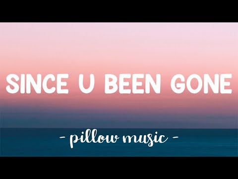 Since U Been Gone Lyrics