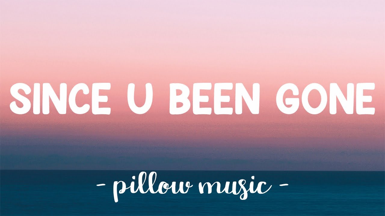 Since U Been Gone - Kelly Clarkson (Lyrics) 🎵