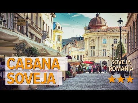 Cabana Soveja hotel review | Hotels in Soveja | Romanian Hotels