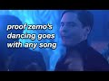 proof that zemo's dancing goes with any song