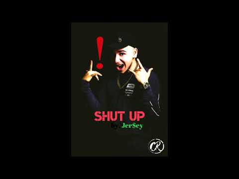 Jer$ey - Shut Up