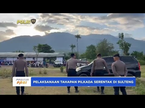 PILKADA SERENTAK SULTENG KEPOLISIAN CATAT 953 KEGIATAN KAMPANYE
