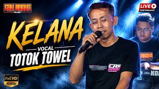 Download lagu KELANA - TOTOK TOWEL - CAH BAGUS MUSIC mp3 Download lagu KELANA - TOTOK TOWEL - CAH BAGUS MUSIC mp3