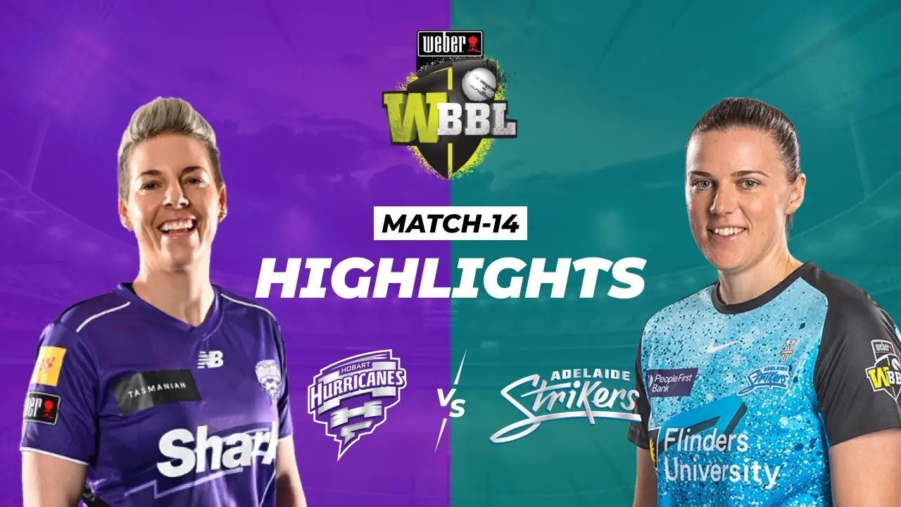 Hobart Hurricanes Women VS Adelaide Strikers Women