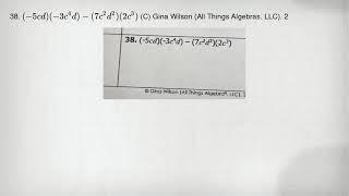 38. (-5cd)(-3c^4d)-(7c^2d^2)(2c^3) (C) Gina Wilson (All Things Algebras. LLC). 2