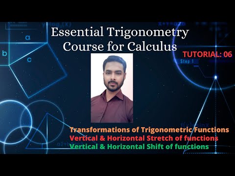 Lesson 06 Transformations of Trigonometric Functions | Horizontal vertical stretch of functions