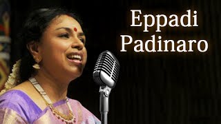 Eppadi Padinaro - Sudha Raghunathan Live - Isai Ra