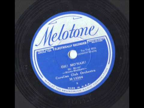Melotone 12364 Carolina Club Orchestra Dick Robertson Vocal  - Oh! Monah!