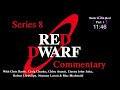 Red Dwarf Series 8 DVD Commentary Audio Only