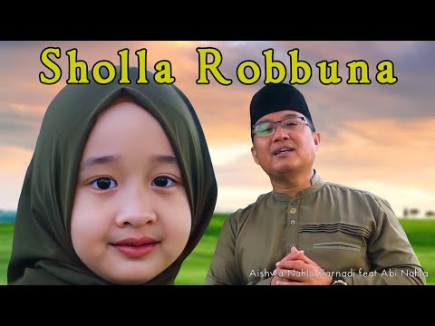 Aishwa Nahla Karnadi x Abi Nahla - Sholla Robbuna