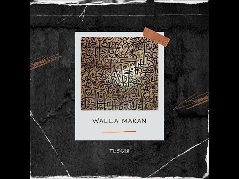 Tesqui - Walla Makan (FREE DOWNLOAD) - Link in Bio