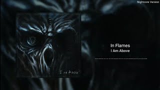 In Flames - I Am Above [Nightcore]