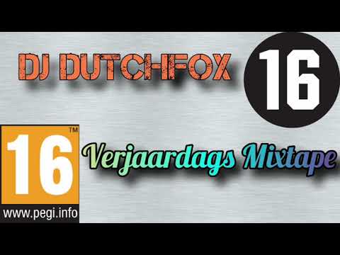 Dj Dutchfox Verjaardags Mixtape! 🥳(16)🥳