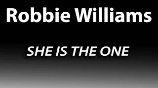 Download lagu ROBBIE WILLIAMS   SHE IS THE ONE HQ AUDIO mp3