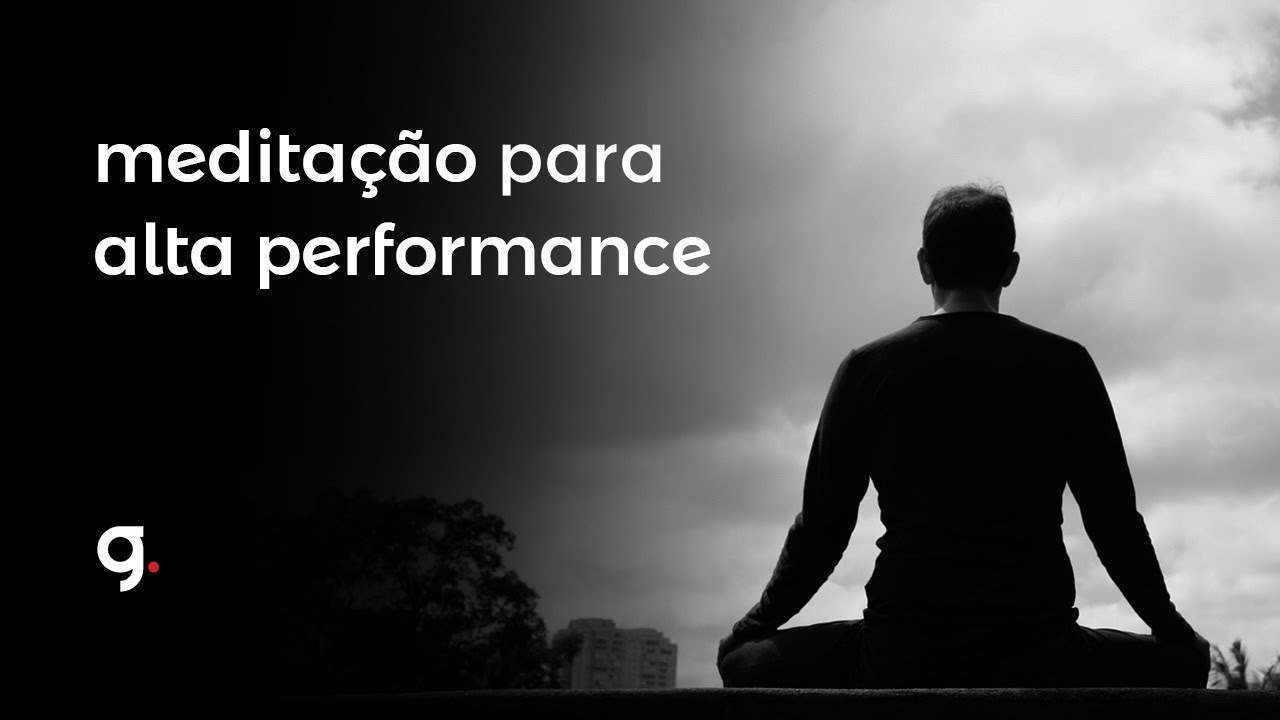 meditação para alta performance #hsmind