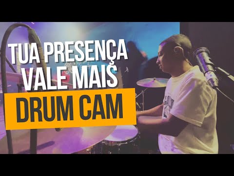 TUA PRESENÇA VALE MAIS - Mateus Brito - Drum Cam