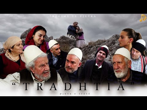 Tregime të vjetra - "Tradhtia"-Pjesa e tretë