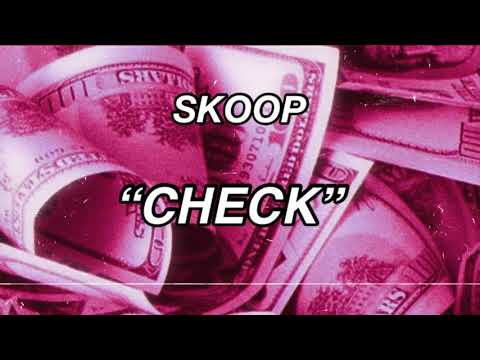 SKOOP “CHECK” (Official Audio)