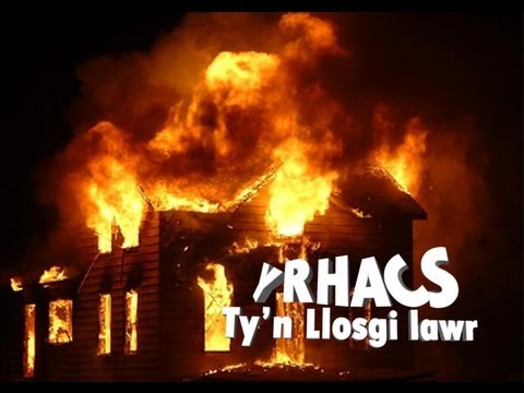 Y Rhacs -Ty yn llosgi lawr