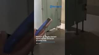 Download lagu DETIK-DETIK PENGGEREBEKAN Sejoli Remaja Mesum di Toilet Mal, Masih Berseragam Sekolah saat Beraksi mp3 Download lagu DETIK-DETIK PENGGEREBEKAN Sejoli Remaja Mesum di Toilet Mal, Masih Berseragam Sekolah saat Beraksi mp3