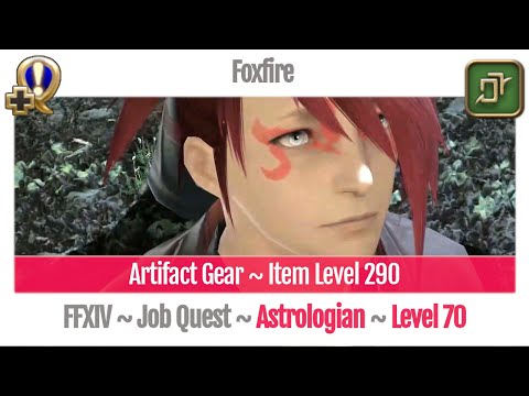 FFXIV Astrologian Level 70 Job Quest ~ Stormblood ~ Foxfire