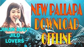 Download lagu JIHAN AUDY | FULL ALBUM TERBARU | NEW PALLAPA mp3