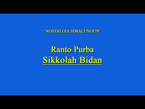 Ranto Purba - Sikkola Bidan