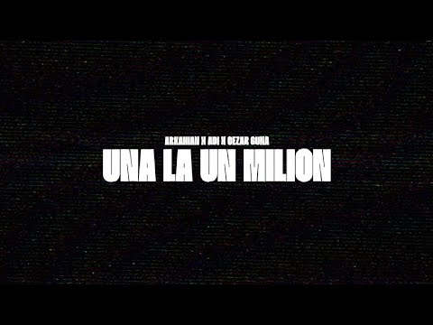 Arkanian x ADI x Cezar Guna - Una la un milion | Official Visualizer