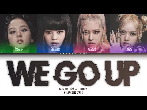 [AI COVER] How Would BLACKPINK sing "WE GO UP" by BABYMONSTER