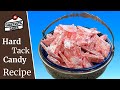 Hard Tack Candy Recipe Old Timey Candy Is Easy To Make