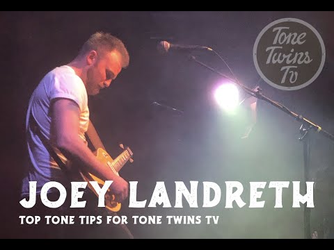 Joey Landreth's TONE SECRETS Top 6