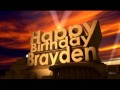 Happy Birthday Brayden