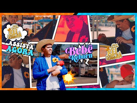 Rei da cacimbinha - Bebê reborn - clip oficial