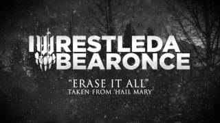 Iwrestledabearonce - Erase It All (Track Video)