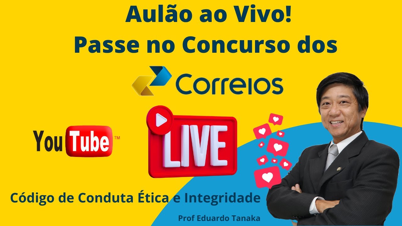Passe no Concurso dos Correios - Aulão ao Vivo - Prof. Eduardo Tanaka - Código de Conduta Ética