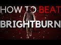5 Ways to Beat Brightburn