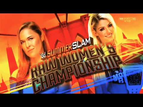 WWE SummerSlam 2018 Alexa Bliss vs Ronda Rousey #SummerSlam