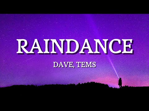 Dave - Raindance ft Tems (lyrics)