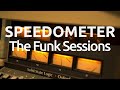 Speedometer The Funk Sessions