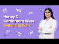 Honey And Cardamom Gives Better Erection Expert Reation Video Allo Health