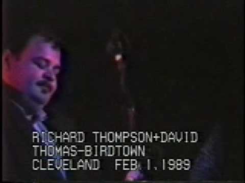 David Thomas + Richard Thompson - Birdtown - 2/1/89 EYE SEE MUSIC