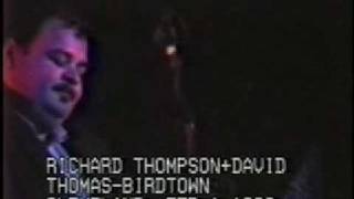 David Thomas + Richard Thompson - Birdtown - 2/1/89 EYE SEE MUSIC