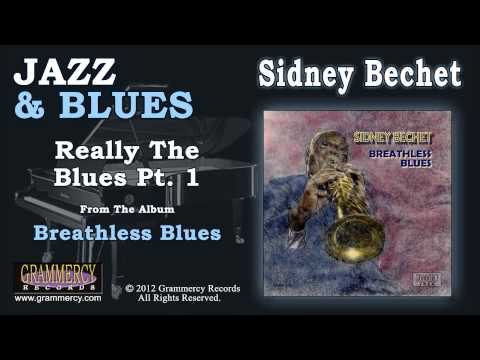 Thumbnail for Sidney Bechet - Really The Blues Pt. 1 by Sidney Bechet