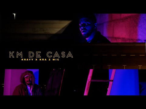 Krayy X Kra Z Mic - Km De Casa
