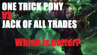 One-Trick Pony or Jack of all Trades? - League of Legends