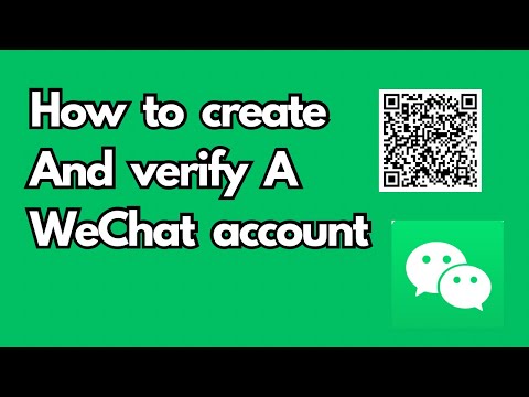 How To Create And Verify A WeChat Account: Easy Tutorial