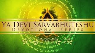 Ya Devi Sarva Bhuteshu (Devi Durga Stuti)