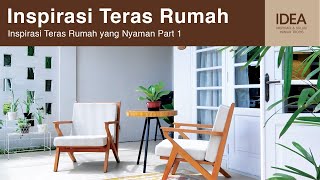 Inspirasi Teras Rumah yang Nyaman, Bagian 1 - Idea Rumah