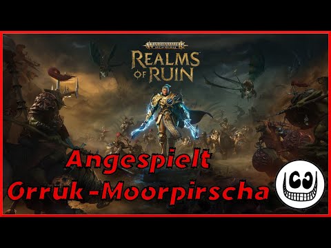 Angespielt Orruk-Moorpirscha | Warhammer Age of Sigmar Realms of Ruin | Gameplay deutsch